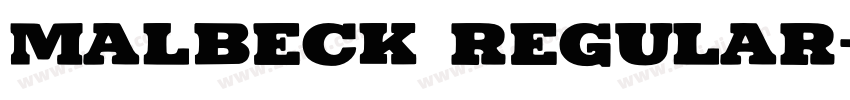 Malbeck Regular字体转换